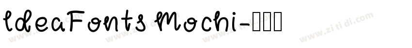 ldeaFonts Mochi字体转换